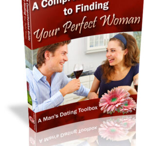 comprehensive guide to find your perfect woman
