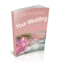 Home How To Organize Your Wedding On Budget